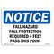 Signmission OSHA, Fall Hazard Fall Protection Required 4 Feet, 10in X 7in Rigid Plastic, 10" W, 7" H, Landscape OS-NS-P-710-L-12422 - alternate 1